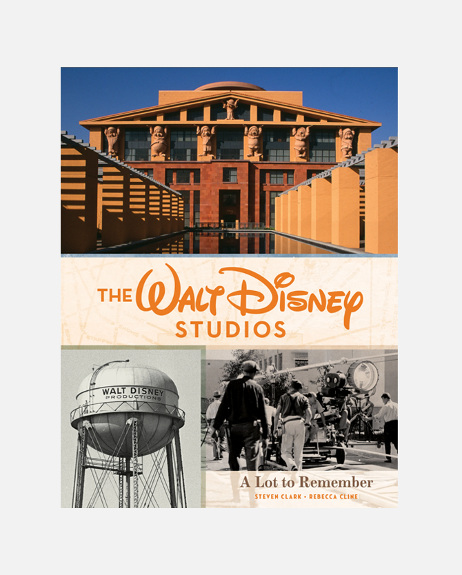 The Walt Disney Studios: A Lot to Remember (Book)